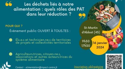 Retour sur la 19ème Journée d'Orientation des PAT Centre-Val-de-Loire consacrée aux déchets alimentaires 20240116-jo-pre-invitation